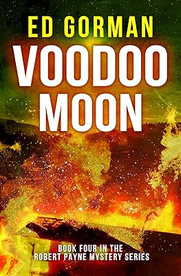Voodoo Moon: Book IV of the Robert Payne Mysteries