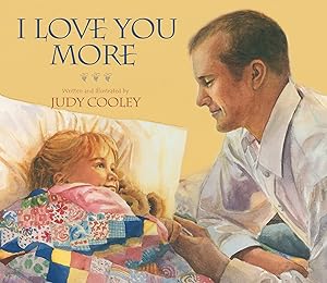 I Love You More by Judy Cooley