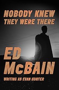 Nobody Knew They Were There