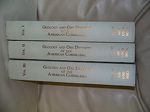 Geology and Ore Deposits of the American Cordillera-Symposium and Proceeedings. [3 Volumes] (Three Volumes - Complete)