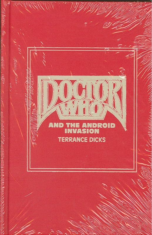 Doctor Who & the Android Invasion by Terrance Dicks