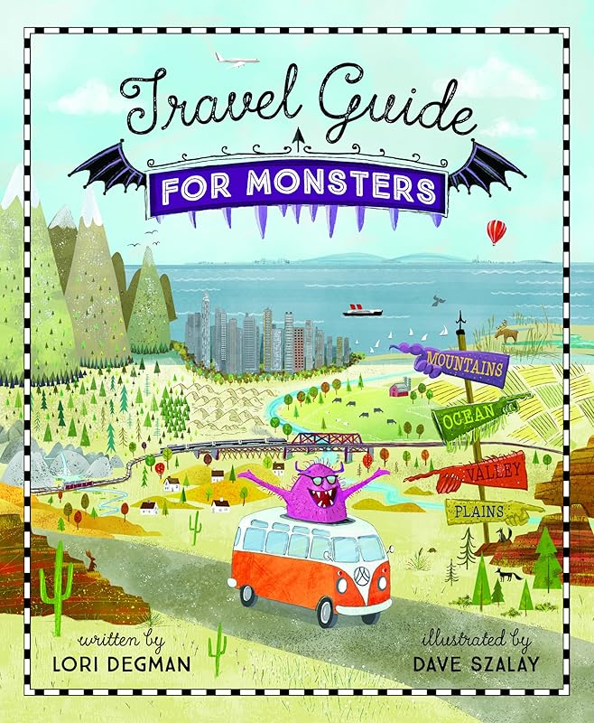 Travel Guide for Monsters by Lori Degman