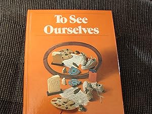 To see ourselves (Holt basic reading system)