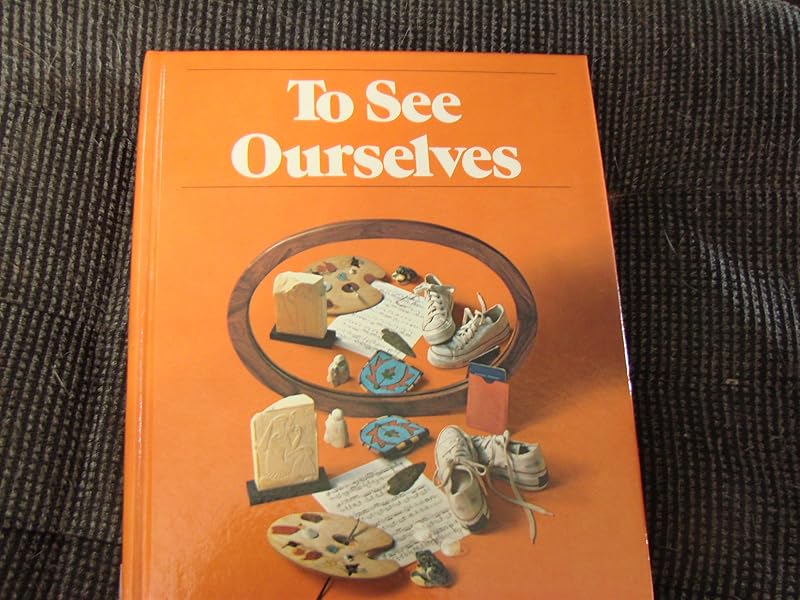 To see ourselves (Holt basic reading system) by Bernard J Weiss