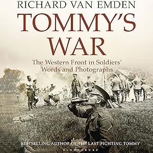 Tommy's War: The Western Front in Soldiers' Words