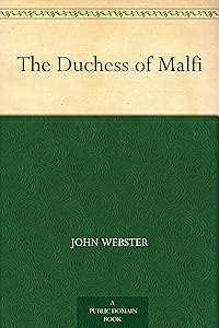 The Duchess of Malfi