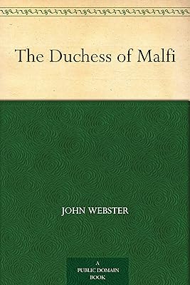The Duchess of Malfi