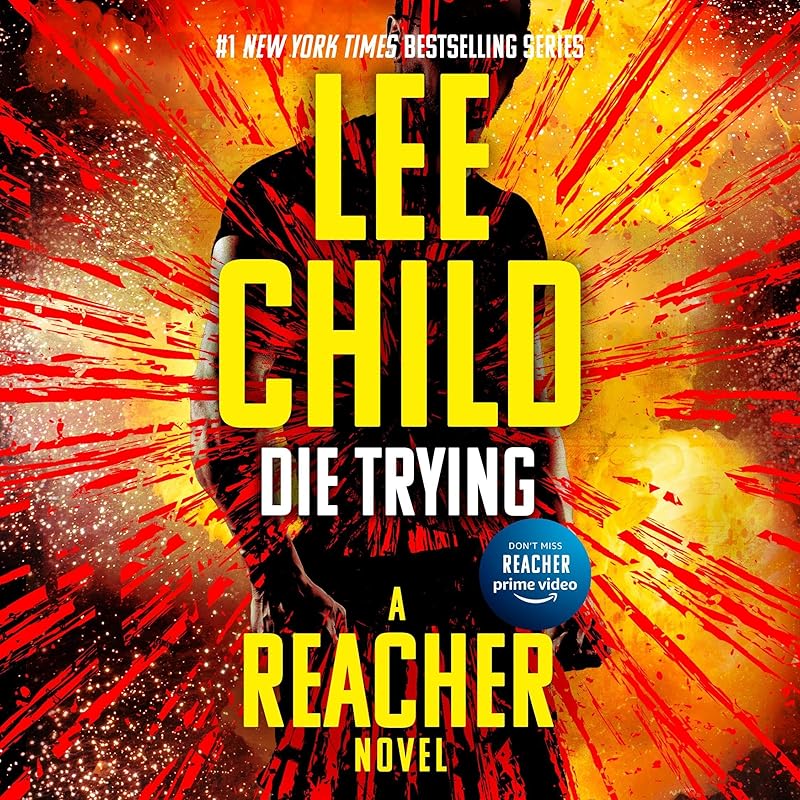 Die Trying: Jack Reacher, Book 2 by Lee Child