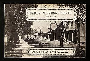 Early Cheyenne Homes: 1880-1890