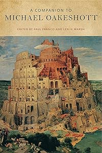 A Companion to Michael Oakeshott by Paul Franco