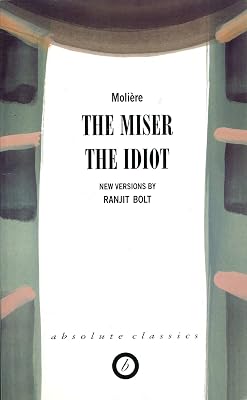 The Miser/The Idiot (Oberon Modern Plays)