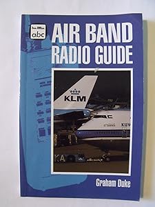 Air Band Radio Guide by Graham Duke