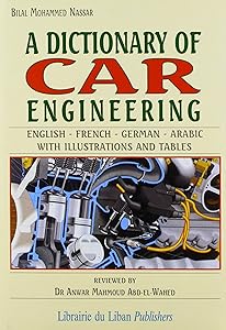 A Dictionary of Car Engineering: English-French-German-Arabic by Bilal Muhammed Nassar