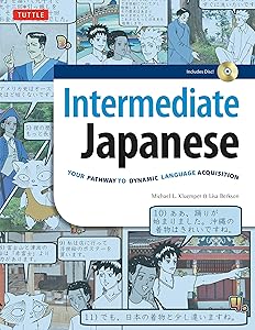 Intermediate Japanese: Your Pathway to Dynamic Language Acquisition (Audio Included) (Time for Japanese) by Michael L. Kluemper