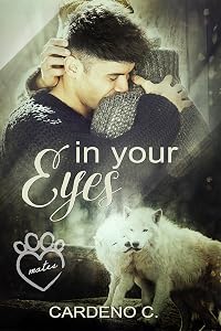 In Your Eyes (Mates Collection) by Cardeno C.