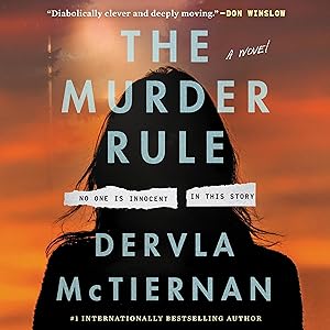 The Murder Rule: A Novel by Dervla McTiernan