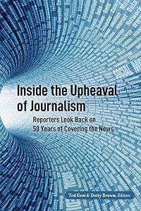 Inside the Upheaval of Journalism (Mass Communication and Journalism) by Gest