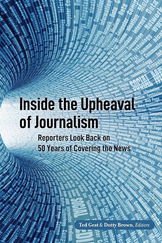 Inside the Upheaval of Journalism (Mass Communication and Journalism) by Gest