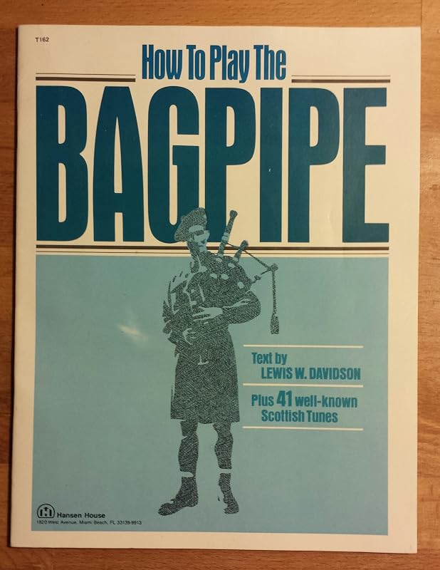 How to Play the Bagpipe by Lewis W. Davidson