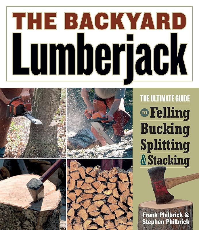 The Backyard Lumberjack by Frank Philbrick