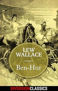 Ben-Hur (Diversion Classics) by Lew Wallace