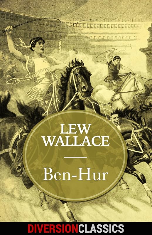 Ben-Hur (Diversion Classics) by Lew Wallace