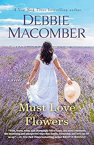 Must Love Flowers: A Novel