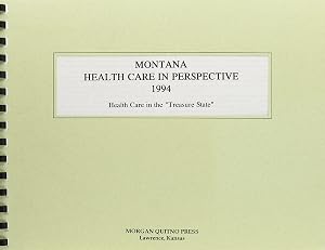 Montana Health Care Perspective 1994
