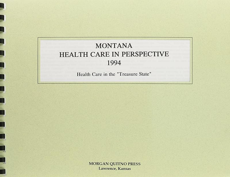 Montana Health Care Perspective 1994 by unknown author
