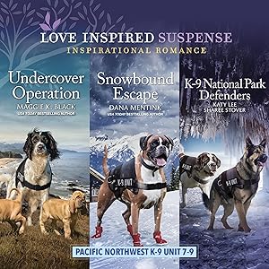 Pacific Northwest K-9 Unit Books 7-9 by Maggie K. Black