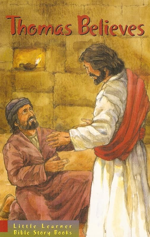 Thomas Believes - Little Learner Bible Stories by Gail Pawlitz
