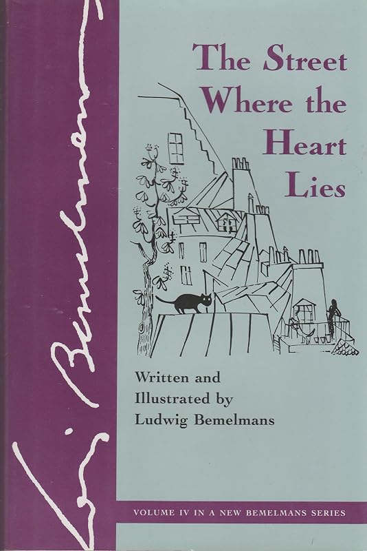 Street Where the Heart Lies by Ludwig Bemelmans