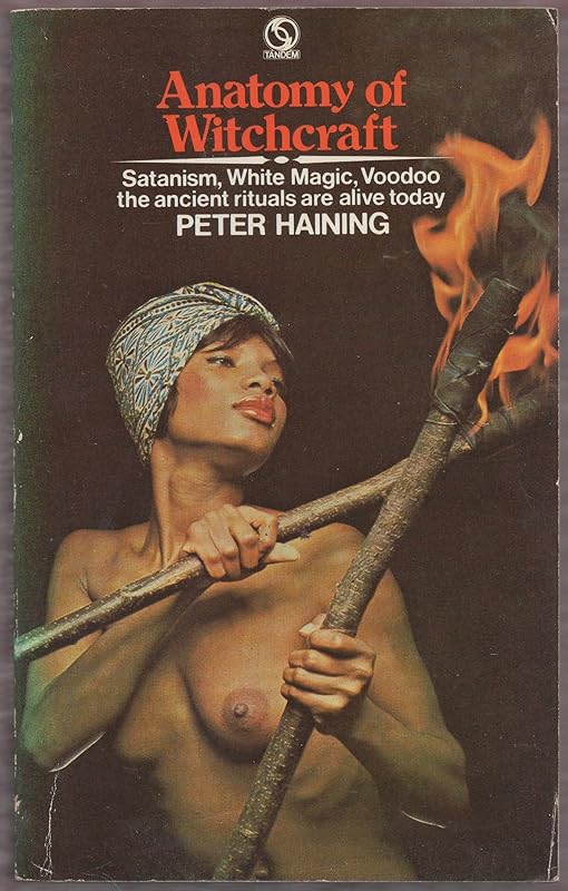 Anatomy of Witchcraft by Peter Haining
