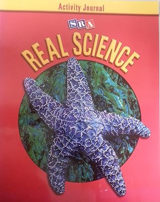 SRA Real Science, Activity Journal, Grade 6