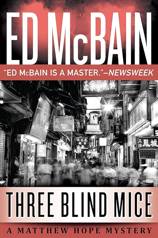 Three Blind Mice (A Matthew Hope Mystery Book 9) by Ed McBain