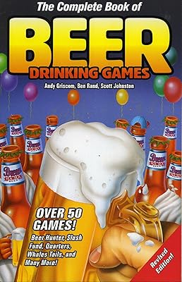 The Complete Book of Beer Drinking Games