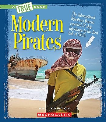 Modern Pirates (A True Book: The New Criminals) (Library Edition) (A True Book (Relaunch))