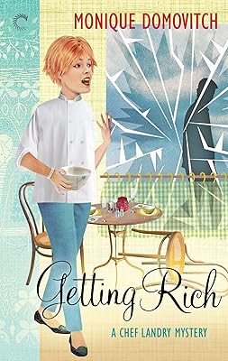 Getting Rich (A Chef Landry Mystery Book 2)