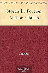 Stories by Foreign Authors: Italian