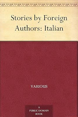 Stories by Foreign Authors: Italian