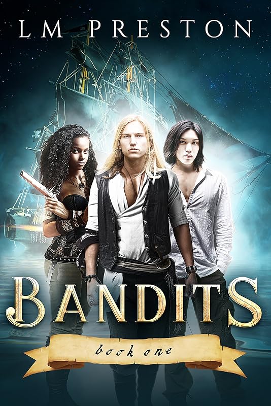Bandits by LM Preston