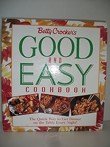 Betty Crocker's Good and Easy Cookbook