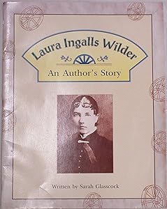 Steck-Vaughn Pair-It Books Fluency Stage 4: Big Book Laura Ingalls Wilder: An Author's Story