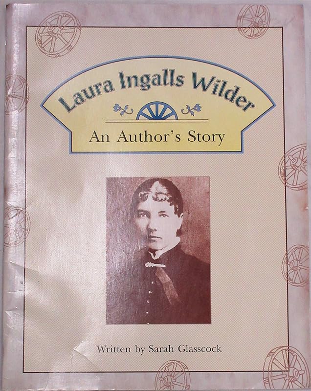 Steck-Vaughn Pair-It Books Fluency Stage 4: Big Book Laura Ingalls Wilder: An Author's Story by STECK-VAUGHN