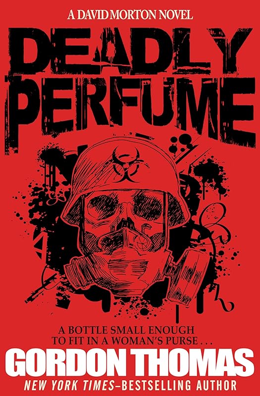 Deadly Perfume (The David Morton Novels) by Gordon Thomas
