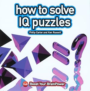How to Solve IQ Puzzles by Philip Carter