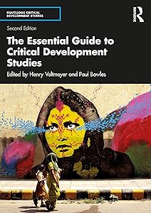 The Essential Guide to Critical Development Studies: Second Edition (Routledge Critical Development Studies) by Henry Veltmeyer