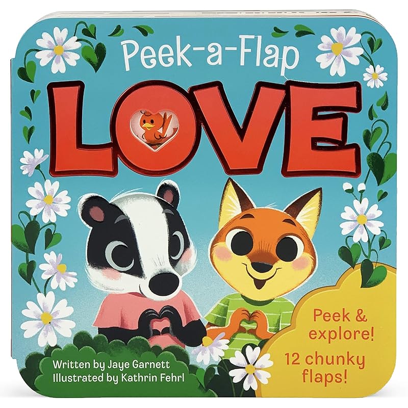 Peek-a-Flap Love (Children's Lift-a-Flap Board Book Gift for Little Valentines, Mother's & Father's Day, Birthdays, and More; Ages 1-5) by Cottage Door Press