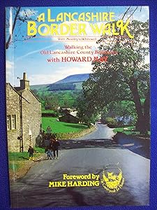 A Lancashire Border Walk by Howard May
