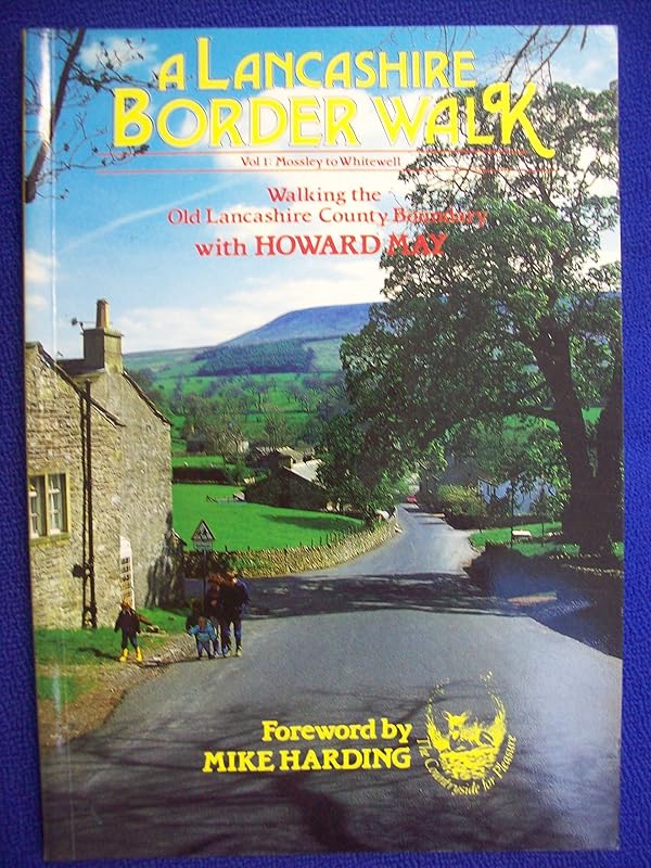 A Lancashire Border Walk by Howard May
